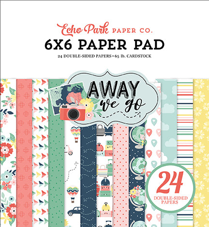 Echo Park - Away We Go - 6x6 Paper Pad